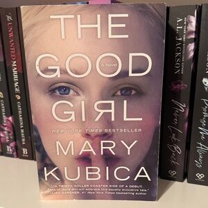 The Good Girl by Mary Kubica Paperback